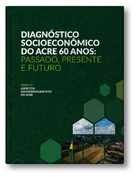 Capa do Diagnóstico Socioeconômico do Acre 60 Anos com foco em aspectos demográficos e sociais do estado do Acre.